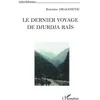 Image de Le dernier voyage de Djurdja Raïs Branislav Dragojevic (Auteur)