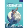 Image de L'Endauphin, coeur d'océan Eric Simard (Auteur)