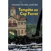 Image de Tempête au Cap Ferret Jeanne Faivre d'Arcier (Auteur)