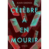 Image de Célèbre à en mourir en occasion ou reconditionné