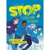 Image de STOP - 7 jours sans portable ! Nadia Coste (Auteur), Anne-Lise Nalin (Illustration)