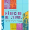 Image de Médecine de l'atome : l'histoire de la santé au travail au CEA et à la Cogema en occasion ou reconditionné