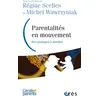 Image de Parentalités en mouvement Michel Wawrzyniak (Auteur), Régine Scelles (Auteur)