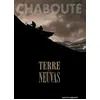Image de Terre-Neuvas Christophe Chabouté (Auteur)