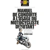 Image de joe bar team ; manuel de conduite à l'usage du motocycliste débutant
