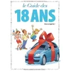 Image de Le guide des 18 ans : vive la majorité ! en occasion ou reconditionné