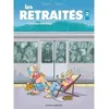 Image de Les Retraités en BD - Tome 01 Jacky Goupil (Auteur), Ohazar (Dessinateur)