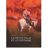 Image de La petite fille et le Postman Bertrand Galic (Auteur), Roger Vidal (Dessinateur), Roger Vidal (Coloriste)