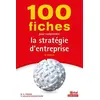 Image de 100 fiches pour comprendre la stratégie d'entreprise en occasion ou reconditionné