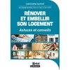 Image de Rénover, optimiser et valoriser son logement : 20 conseils d'experts pour accroître la valeur de votre logement en occasion ou reconditionné