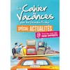 Image de Le cahier de vacances pour les grandes écoles : spécial actualités en occasion ou reconditionné