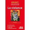 Image de La violence : culture générale concours 2023 : ECG, ECT, classe préparatoire économique et commerciale, voie générale et technique en occasion ou reconditionné