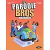 Image de Parodie Bros - Tome 2 Olivier Pbros (Auteur), Steven Pbros (Auteur), Marie-Lou Lesage (Illustration)
