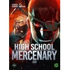 Image de High school mercenary tome 3