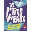 Image de Les p'tits bateaux : les plus grands spécialistes répondent aux questions étonnantes de vos enfants en occasion ou reconditionné