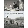Image de Les ignorants : récit d'une initiation croisée en occasion ou reconditionné