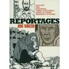 Image de Reportages Joe Sacco (Auteur), Sidonie Van Den Dries (Traduction), Olivier Ragasol (Traduction)
