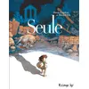 Image de Seule Denis Lapière (Auteur), Ricard Efa (Auteur), Ricard Efa (Illustration)