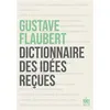 Image de Dictionnaire des idées reçues Gustave Flaubert (Auteur)