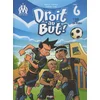Image de Droit au but !. Vol. 6. L'OM dans la peau en occasion ou reconditionné