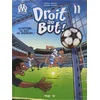 Image de Droit au but !. Vol. 11. La victoire au bout des crampons ! en occasion ou reconditionné