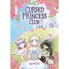 Image de Cursed princess club tome 1