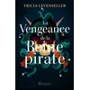 Image de La vengeance de la reine pirate Tricia Levenseller (Auteur)