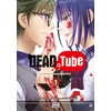 Image de Dead tube tome 1