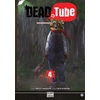 Image de Dead tube tome 4