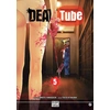Image de Dead tube tome 5