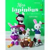 Image de Mes lapinous au crochet Aurélie Garcin (Auteur)