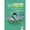 Image de Guide de survie pour les soignants Barbara Joannot (Auteur)