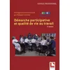Image de Démarche participative et qualité de vie au travail Philippe Colombat (Auteur)