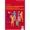 Image de Troubles du comportement : guide pratique d'intervention non médicamenteuse pour les soignants en occasion ou reconditionné