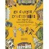 Image de Le cahier d'activités des enfants qui remontent le temps en occasion ou reconditionné