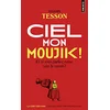 Image de Ciel mon moujik ! : et si vous parliez russe sans le savoir ? en occasion ou reconditionné