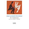 Image de Les Confessions Jean-Jacques Rousseau (Auteur), Hélène L'Heuillet (Préface)