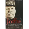 Image de Joffre : de la préparation de la guerre à la disgrâce, 1911-1916 en occasion ou reconditionné