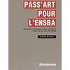 Image de Pass'Art pour l'ENSBA : méthode et conseils pour intégrer l'école d'art de vos rêves en occasion ou reconditionné