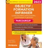 Image de Objectif : formation infirmier en IFSI avec Parcoursup Marie Aillet (Auteur), Emilie Dhérin (Auteur)