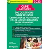 Image de CRPE admission : 200 questions pour réussir l'entretien de motivation et les mises en situation professionnelle : professeur des écoles, 2023 en occasion ou reconditionné