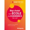 Image de Bien choisir son école de commerce : 2024 : les prépas et les concours, les écoles en fiches en occasion ou reconditionné