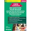 Image de CRPE admission : 200 questions pour réussir l'entretien de motivation et les mises en situation professionnelle : professeur des écoles, 2024 en occasion ou reconditionné