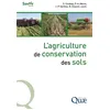 Image de L'agriculture de conservation des sols Stéphane Cordeau (Auteur), Pierre-Alain Maron (Auteur), Jean-Pierre Sarthou (Auteur), Bruno Chauvel (Auteur)