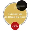 Image de Fiche de lecture L'Amant de la Chine du Nord de Marguerite Duras (Étude intégrale) Marguerite Duras (Auteur)