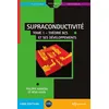 Image de Supraconductivité Tome 1 Philippe Mangin (Auteur), Rémi Kahn (Auteur)