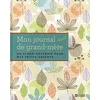 Image de Mon journal de grand-mère : Un album-souvenir pour mes petits-enfants en occasion ou reconditionné