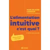 Image de L'alimentation intuitive, c'est quoi ? en occasion ou reconditionné