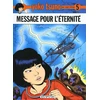 Image de yoko tsuno tome 5 - message pour l'éternité