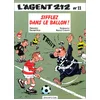 Image de L'agent 212. Vol. 11. Sifflez dans le ballon ! en occasion ou reconditionné